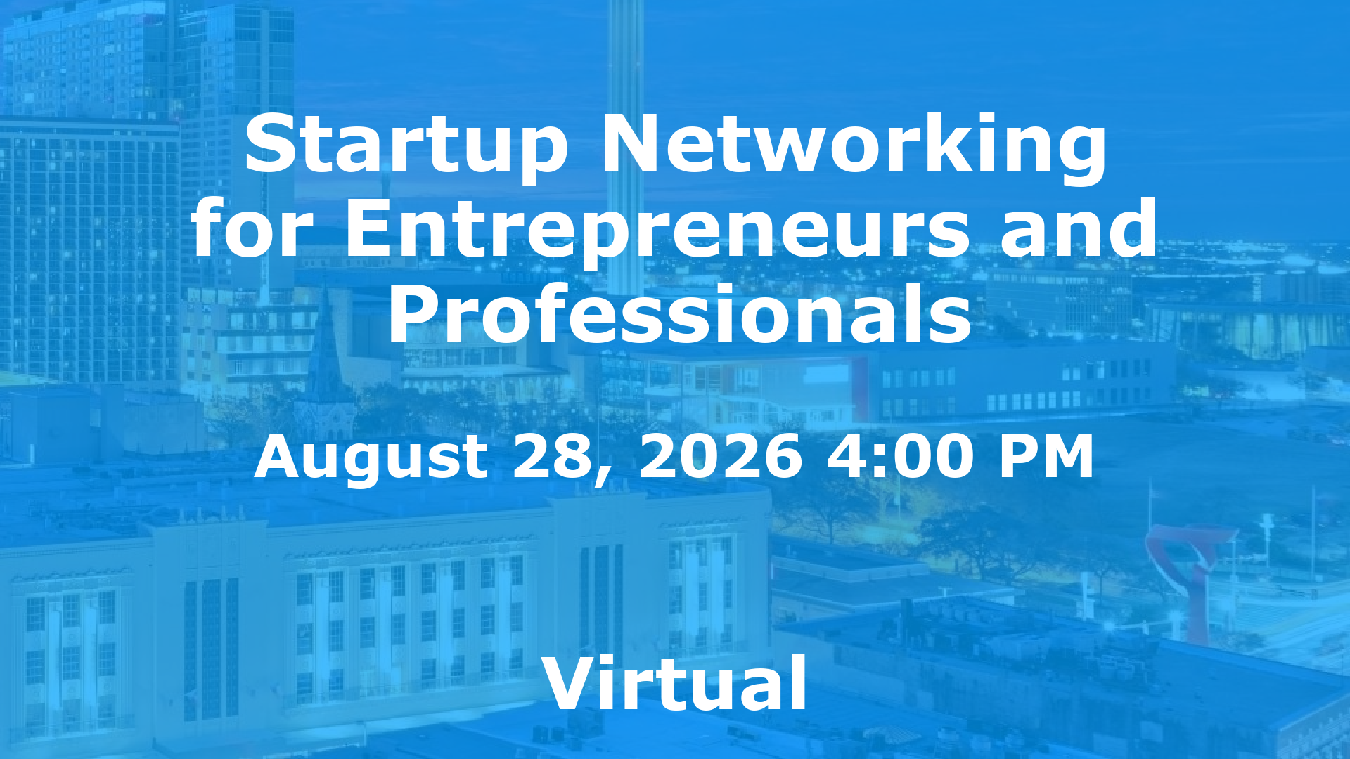 Startup Networking for Entrepreneurs and Professionals event image